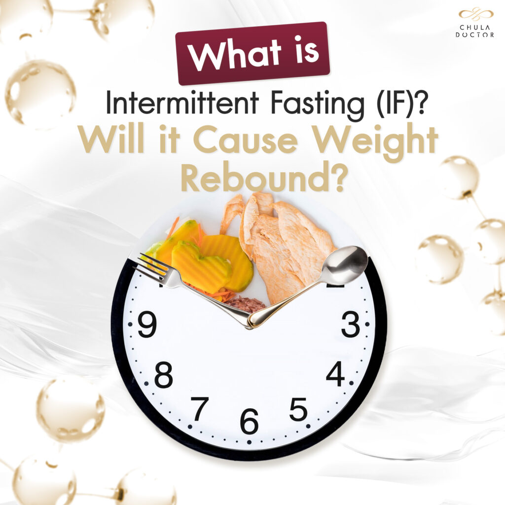What is Intermittent Fasting (IF)? Will it Cause Weight Rebound?